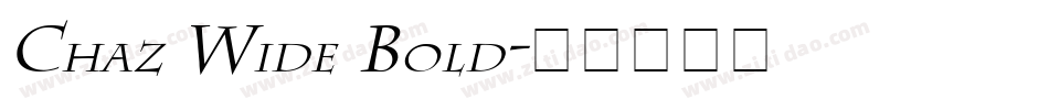 Chaz Wide Bold字体转换